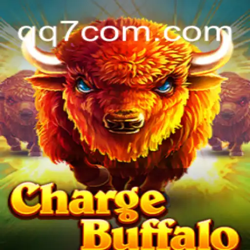 Exploring ChargeBuffalo: A Thrilling Experience on QQ7.GAME