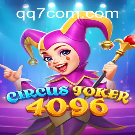 Unveiling CircusJoker4096: A Deep Dive into the Dynamic World of QQ7.GAME